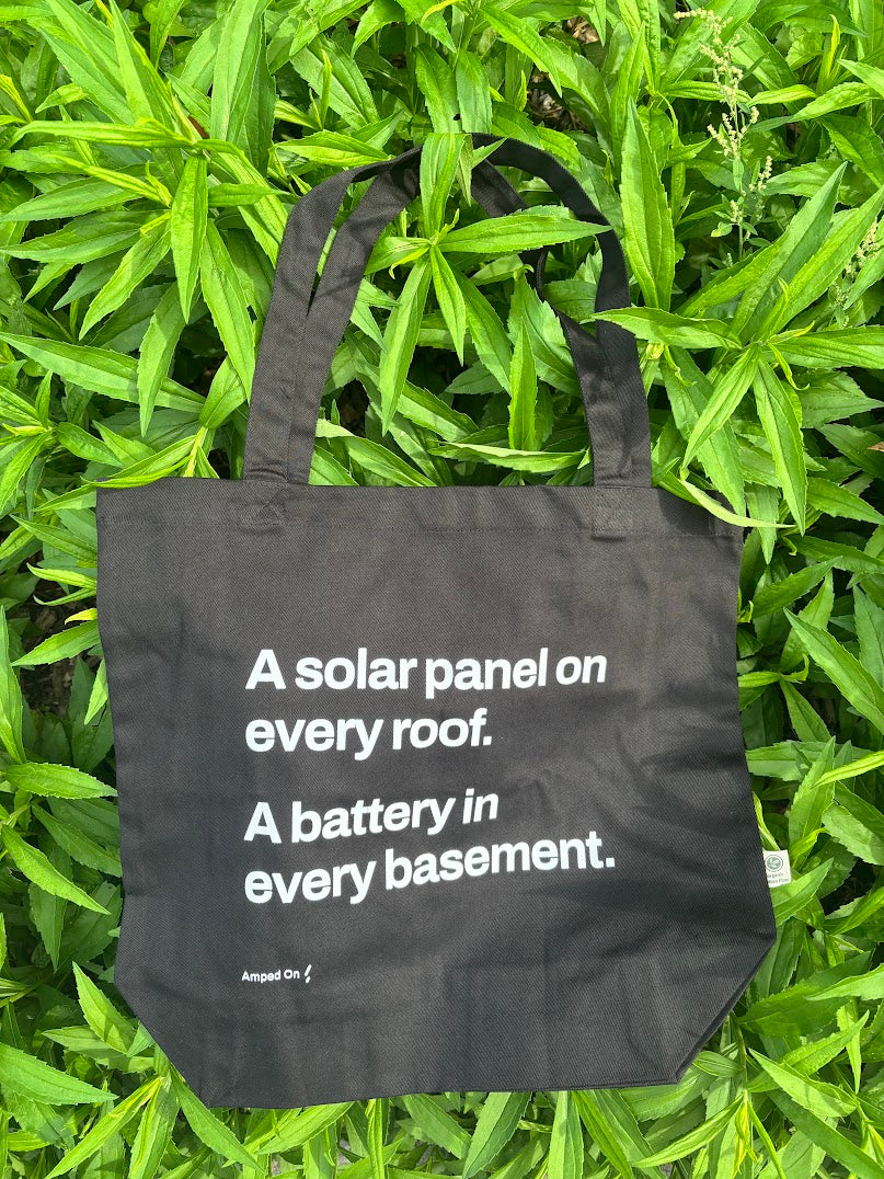 A solar panel on every roof, a battery in every basement - Tote bag